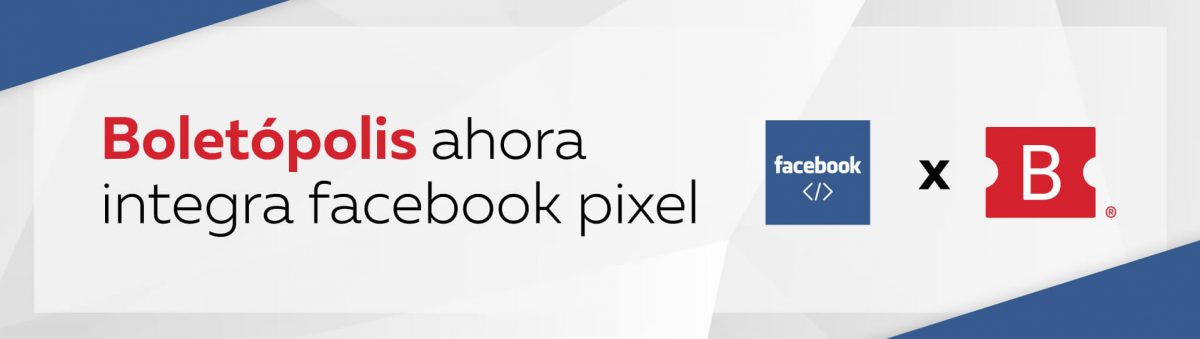 Ahora Boletópolis integra Facebook Pixel